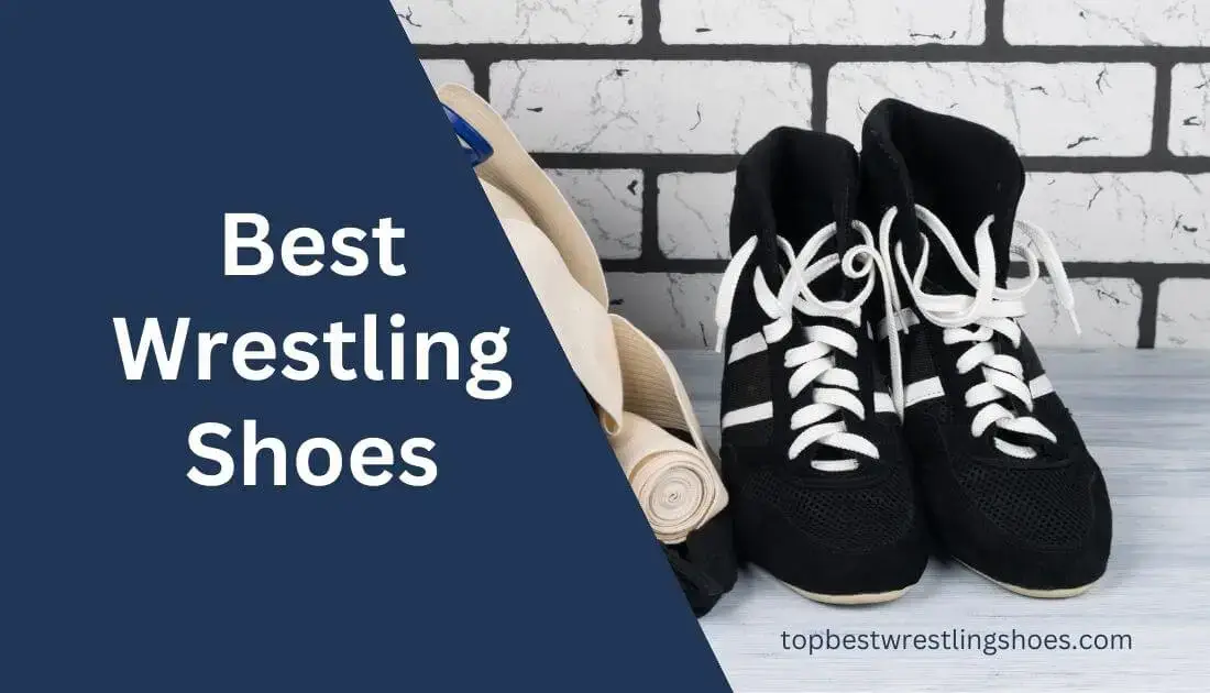 best Wrestling Shoes