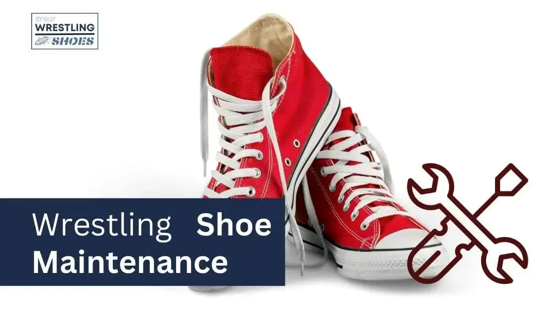 Wrestling Shoe Maintenance